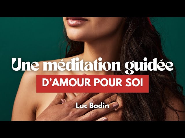 Une méditation d’amour pour soi