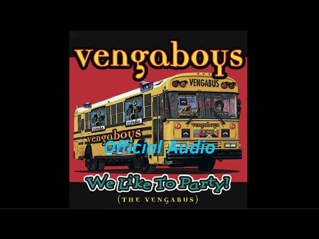 Vengaboys - We Like To Party! (The Vengabus) [Official Audio]