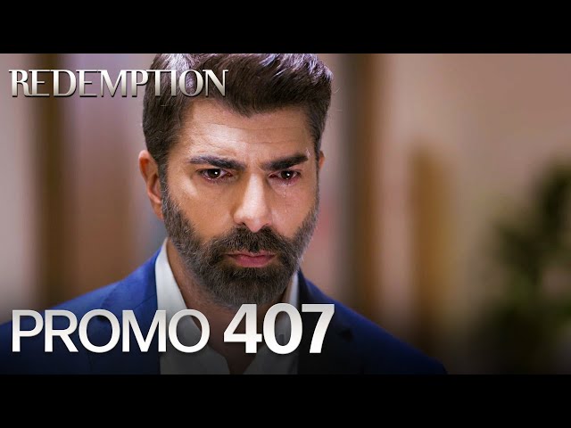 Esaret 407. Bölüm Fragmanı | Redemption Episode 407 Promo