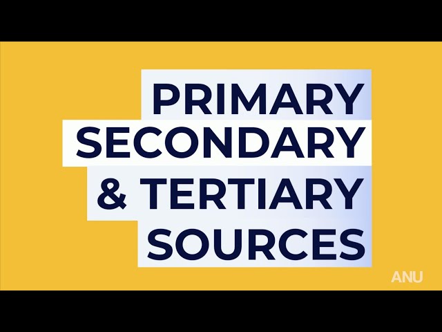 Primary, Secondary and Tertiary Sources