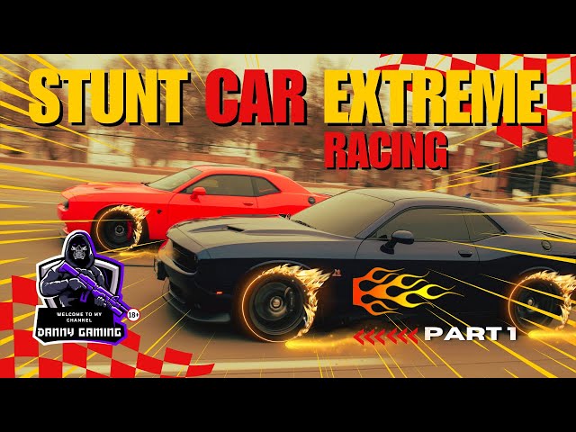 stunt car extreme racing - Part 1 #stuntcarextreme