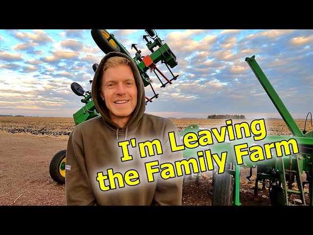 I'm Leaving the Family Farm