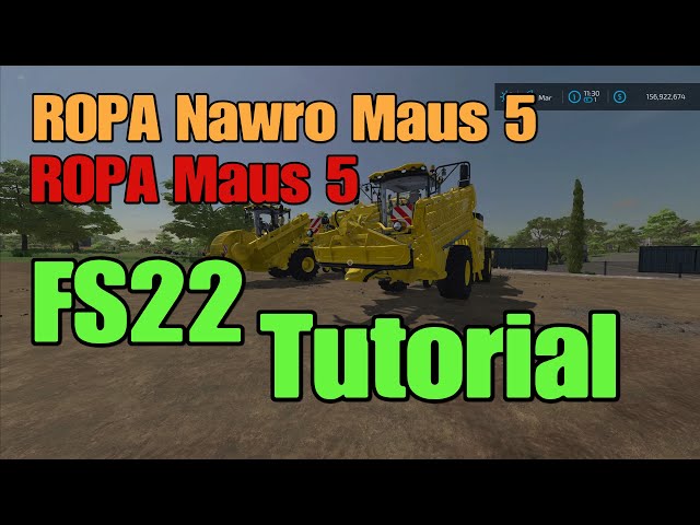 FS22 ROPA Nawro Maus 5 /Maus 5 Tutorial