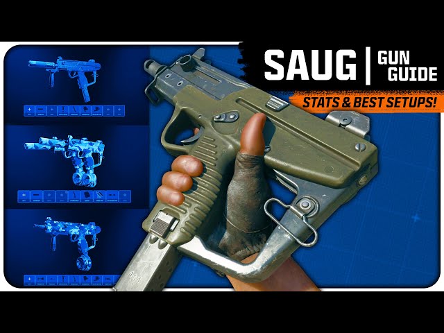 The SAUG is a Strafing Machine! | (Stats & Best Attachment Setups)