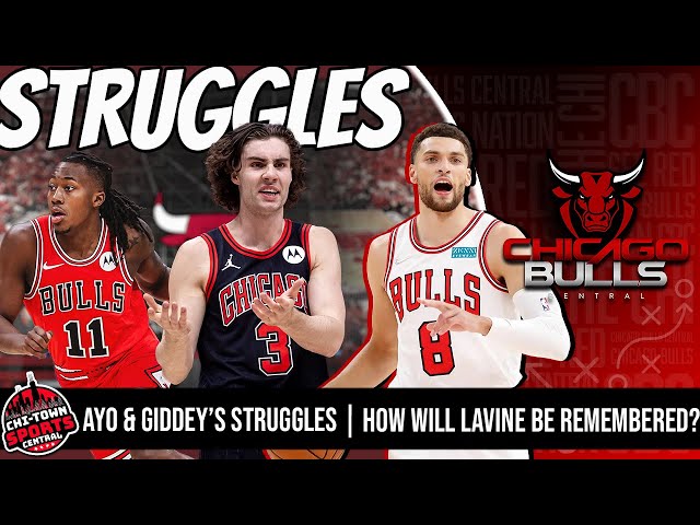 Ayo Dosunmu & Josh Giddey Have Not Been Good For The Bulls | What Is LaVine's Legacy As A Bull?