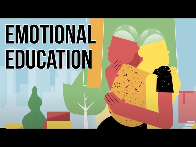 The Purpose and Benefit of Emotional Education