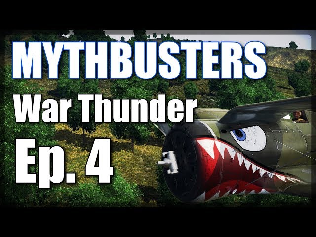 Mythbusters Ep.4 ● War Thunder