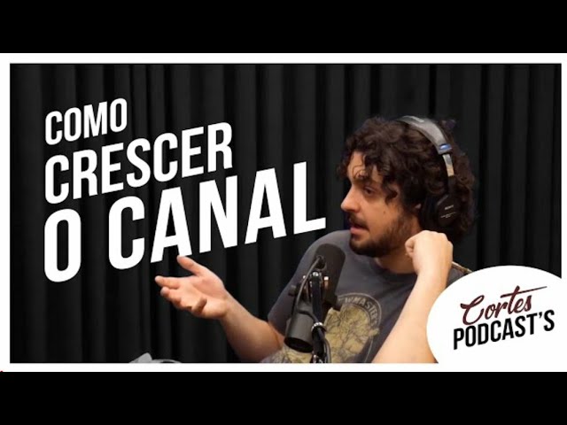 COMO CRESCER UM CANAL DE CORTES DE PODCAST