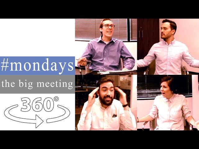 #mondays - the big meeting    [360° Video Comedy]