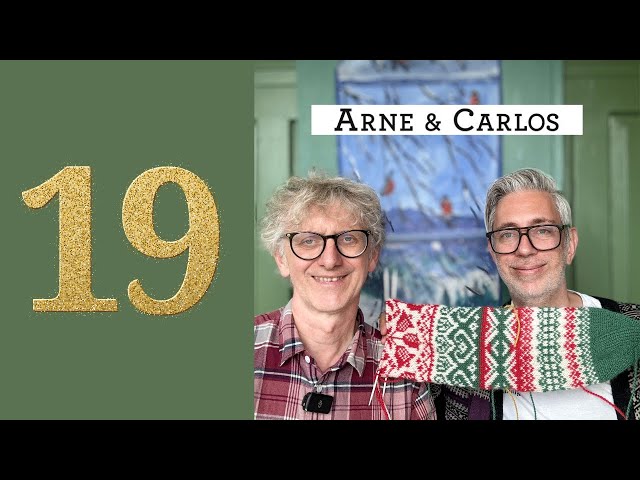 Episode 19 -  🎄Christmas Stocking Knit-Along 2024 with ARNE & CARLOS! 🎄 | Easy Daily Tutorial 🌟