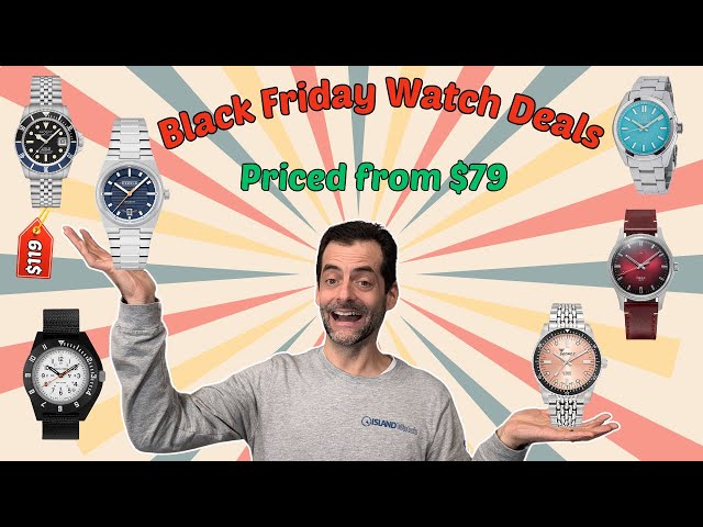 The BEST Black Friday Watch Deals! Prices have never been lower