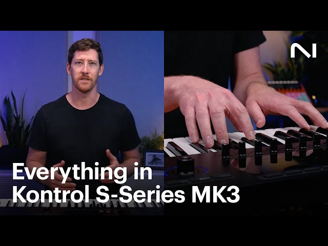 How to use everything in Kontrol S-Series MK3 MIDI keyboard controller | Native Instruments