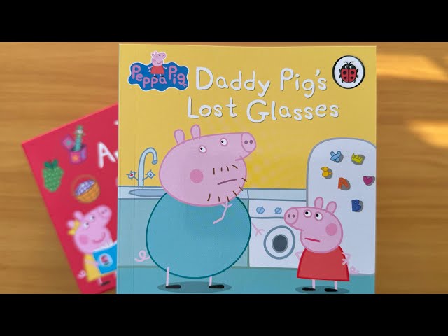 25. Daddy Pig’s Lost Glasses: Read Aloud Peppa Pig Story Book for Children and Toddlers