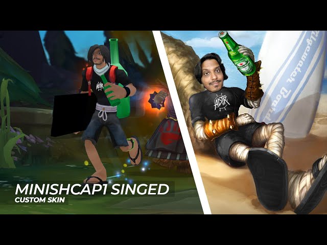 Minishcap1 Singed | League of Legends Custom Skin