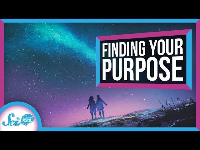 How (and Why) to Find Your Life's Purpose