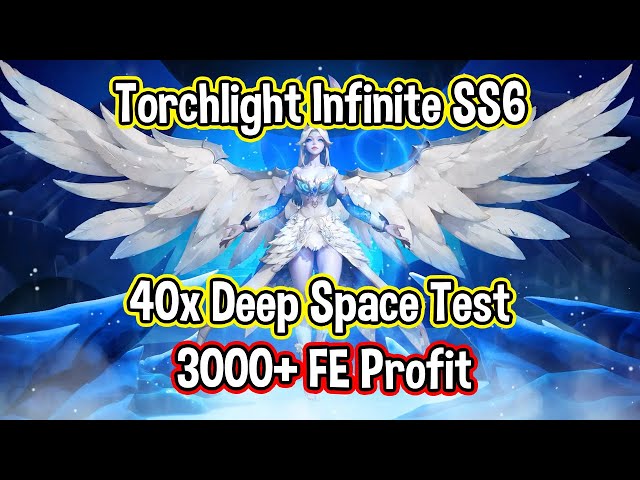 Torchlight SS6 // 40x Deep Space // 3000+ FE Profit