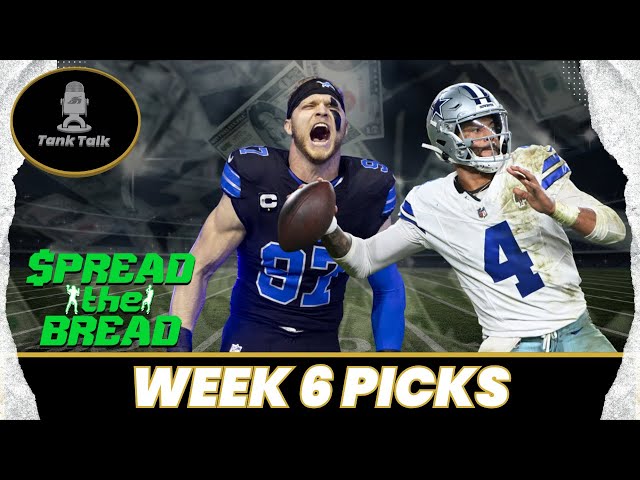 Spread The Bread: NFL Week 6 Picks