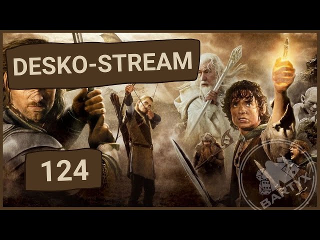 🔴 Desko-Stream #124 - Pán prstenů Návrat krále - Gameplay