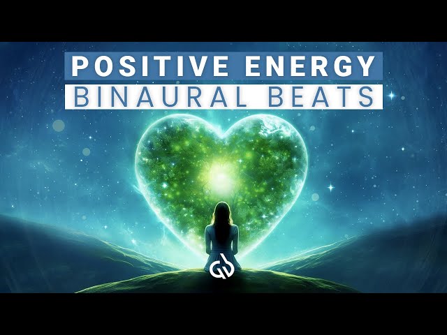 Binaural Beats for Positive Energy: High Vibrational Frequency, Energy Boost