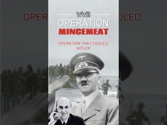 Operation Mincemeat | How the Allies Used a Body to Fool Hitler! 💀