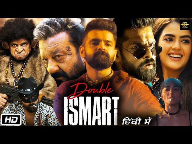 Double ISMART New Released (Hindi) | Ram Pothineni | Sanjay Dutt | Kavya Thapa | South Action Movie