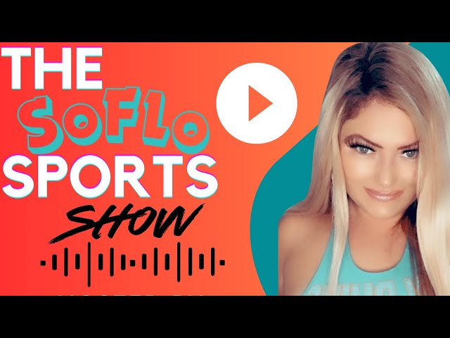 086: The SoFLo Sports Show - Fins (Win) Streak, Richmond Webb HOF Chase, '72 Perfection