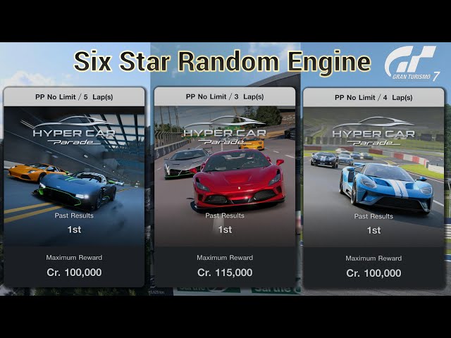 Gran Turismo 7 | Hyper Car Parade All Events Race Difficult Hard & Reward Six Star Engine