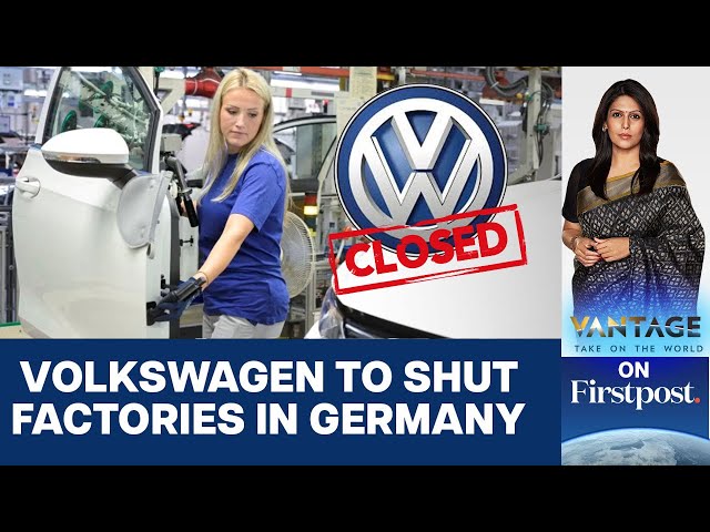 Volkswagen to Shut German Plants for the 1st Time in its 87-yr History | Vantage with Palki Sharma