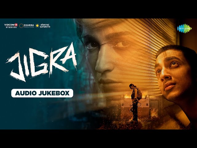 Jigra -Full Album | Alia Bhatt |Vedang Raina | Chal Kudiye |Tenu Sang Rakhna|Phoolon Ka Taaro|Achint