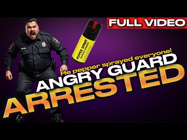 ANGRY SECURITY GUARD ARRESTED after spraying innocent bystanders on camera!!