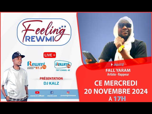 🔴 [EN DIRECT] : "REWMI FEELING" DU 20 NOVEMBRE 2024