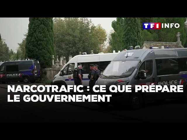 Narcotrafic : ce que prépare le gouvernement｜TF1 INFO