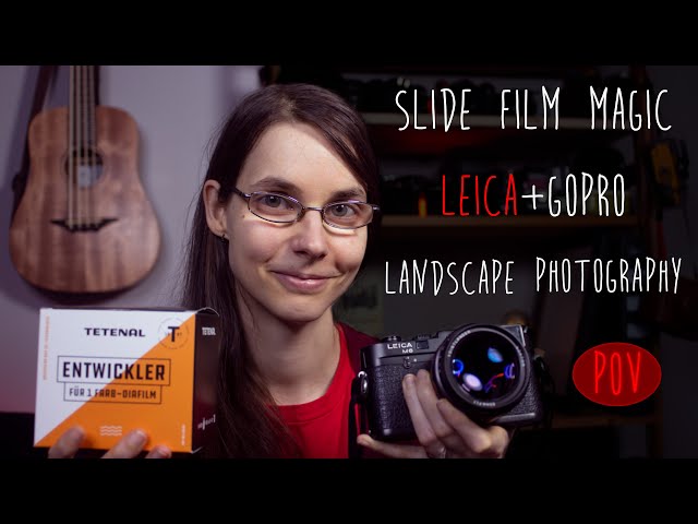 Slide film Magic - Leica + GoPro POV landscape photography - Ektachrome + Tetenal Magic Box E6