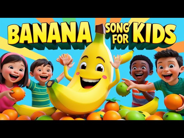 🎶Banana Song for Kids | Fun & Yummy Fruit Song | Sing Along! | KID Songs &  Nursery Rhymes🎶