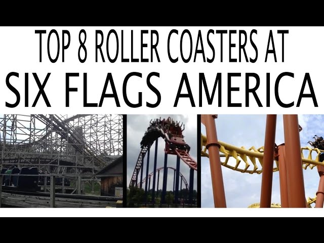 Top 8 Roller Coasters at Six Flags America