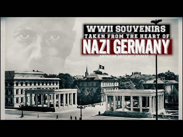 WWII Souvenirs Taken From the Heart of Nazi Germany | American Artifact Episode 62