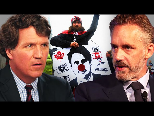 Tucker Carlson and Jordan Peterson Discuss the Canadian Unrest