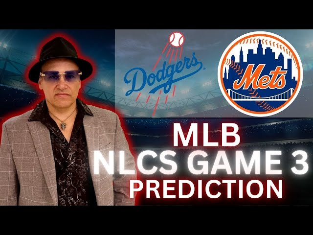 Los Angeles Dodgers vs New York Mets Game 3 Predictions and Picks | NLCS Preview | 10/16/24