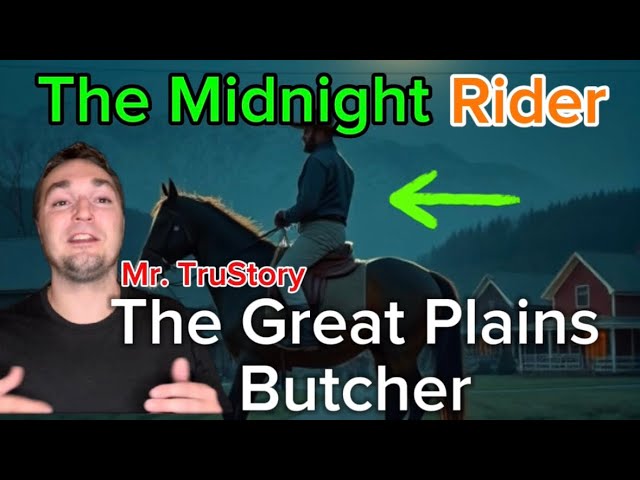 The Midnight Rider North Dakota’s 1st serial killer AKA the Great Plains Butcher