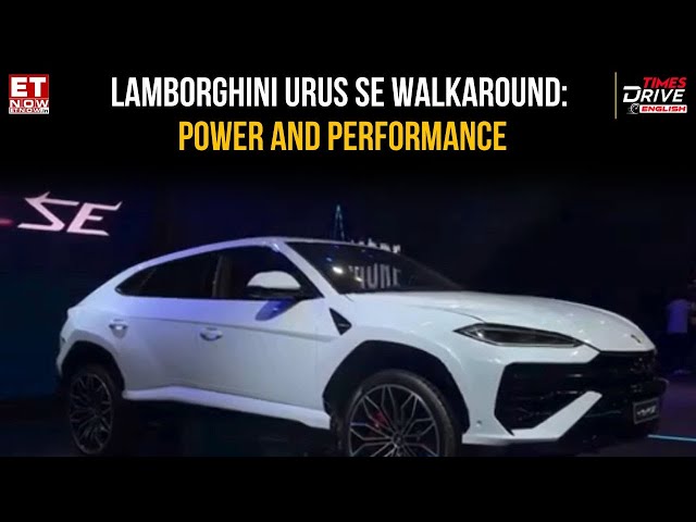 Lamborghini Urus SE Walkaround: India's Most Powerful Urus with Stunning Specs | ET Now