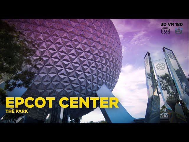 Explore EPCOT Center in Stunning 3D VR 180 - Virtual Tour Experience