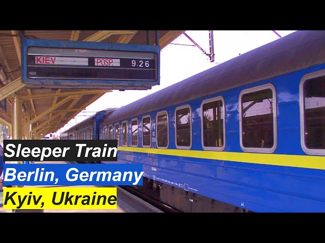 EuroNight Berlin - Kiev: A 24h Journey between Germany and Ukraine