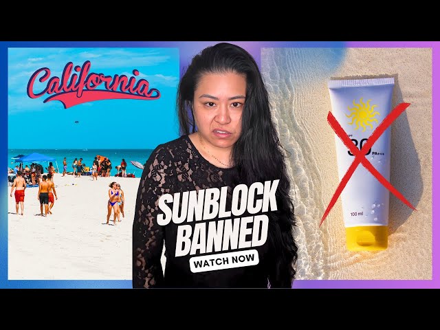 California Blocks Shoppers From Buying Sunblock!