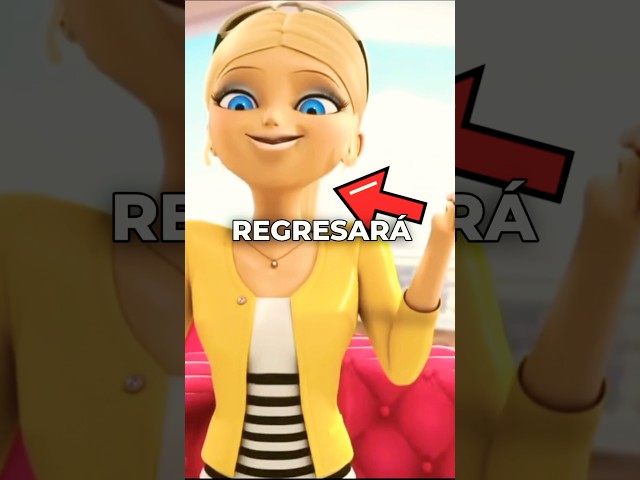 AQUÍ vuelve Chloe Bourgeois • Miraculous Ladybug Temporada 6