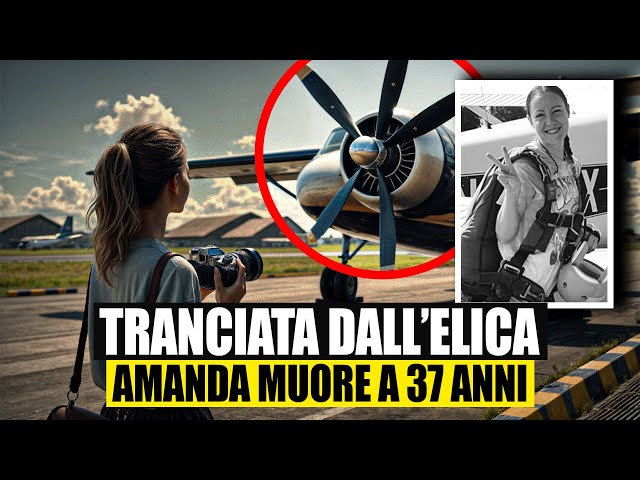 Incidente mortale: Amanda, fotografa 37enne, tranciata dall'elica di un aereo durante un servizio.