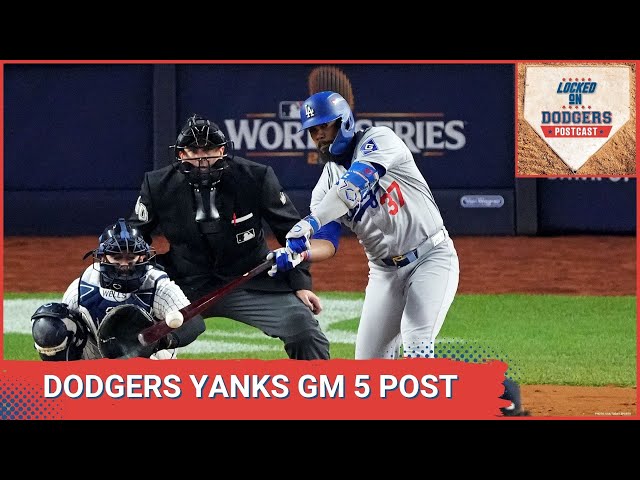 LOCKED ON DODGERS POSTCAST: Dodgers come back from down 5-0 to win the World Series 7-6