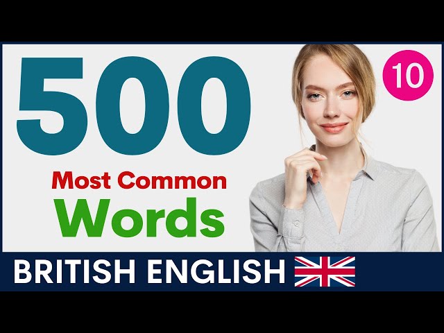 500 Most Common English Words Part 10 | British Vocabulary and Pronunciation