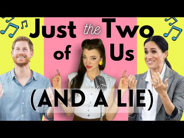 Meghan & Harry called OUT in this scathing Parody Song | Just the Two of Us - Bill Withers