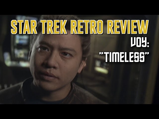 Star Trek Retro Review: "Timeless" (VOY) | Alternate Timelines