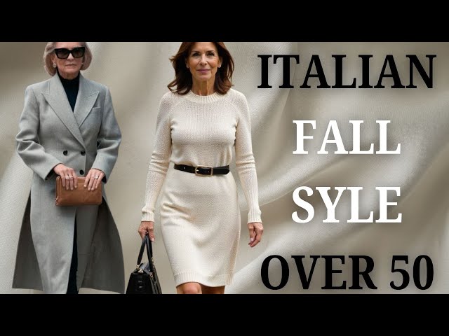 "How to Dress Like an Italian Woman Over 50: Effortless Fall Outfits" | Style Tips